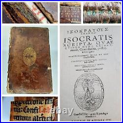 1570 Isocratis Scripta (The Writings of Isocrates) Hieronymus Wolf 450+Years Old