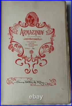1894 First Limited Edition Book, Armazindy, James Whitcomb Riley Signed, 16/100
