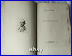 1894 First Limited Edition Book, Armazindy, James Whitcomb Riley Signed, 16/100