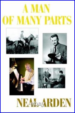 A Man of Many Parts-Neal Arden