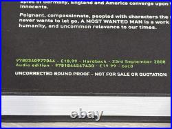 A Most Wanted Man, Carré, John Le, Limited Edition Uncorrected Bound Proof