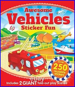 Awesome Vehicles Sticker Fun Inclu, Igloo Books Ltd