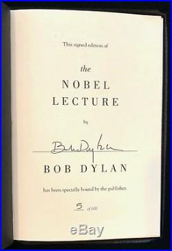BOB DYLAN Signed THE NOBEL LECTURE Ltd. Ed BOOK / #5 of 100 Issued / 2 COA'S