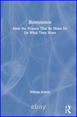 Bioviolence