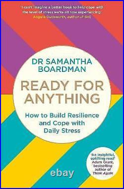 Boardman, Dr Samantha Ready for Anything How to Build Resilie Amazing Value