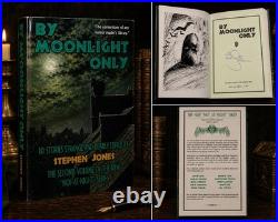 By Moonlight Only Stephen Jones SIGNED Ltd Ed #164/500 Horror Anthology HB