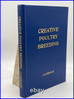 Creative Poultry Breeding Carefoot Limited Edition No. 343 Farming Book