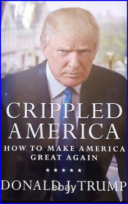 Crippled America Donald Trump Autographed Signed Limited Edition Hardcover Book