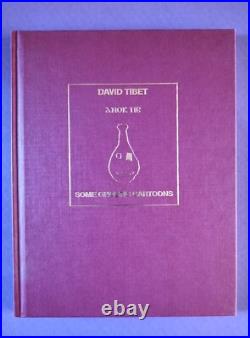 David Tibet. Current 93. Some Gnostic Cartoons. Signed hardback book. As new