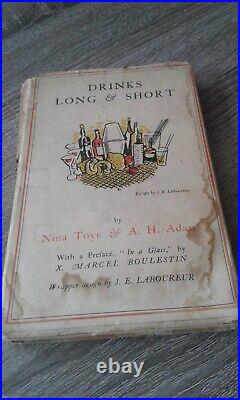 Drinks long and short Nina Toye and A. H Adair. Vintage book. 1930