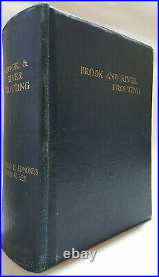 EDITION DE LUXE Brook and River Trouting Edmonds & Lee north country flies book