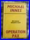 EXTREMELY-RARE-Sought-After-Operation-Pax-Michael-Innes-1974-Reissue-01-oa