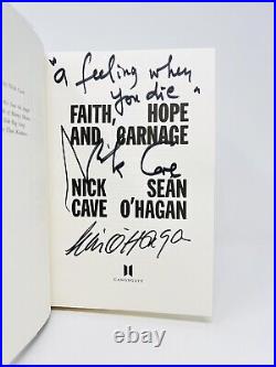 FAITH, HOPE AND CARNAGE DOUBLE SIGNED LINED by NICK CAVE and SEAN O'HAGAN 1/1 HB