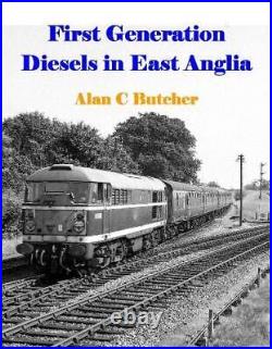 First Generation Diesels in East An, Butcher, Alan C