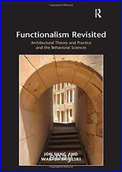 Functionalism Revisited Architectural Theory a, Lang, Moleski