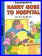 Harry-at-the-Hospital-Export-by-Derek-Radford-Paperback-Book-The-Cheap-Fast-Free-01-xrx