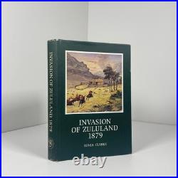 Invasion Of Zululand 1879 Clarke, Sonia