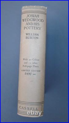 Josiah Wedgwood and his Pottery (Limited edition), Burton William Josiah Wedgwood and his Pottery (Limited edition), Burton William