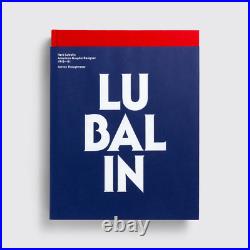 LUBALIN (1st Ed) 2012 American Graphic Designer Unit Editions Hardback Book