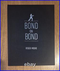 Limited Edition Signed Ian Fleming Bond On Bond, Sir Roger Moore (2012 1st/1st)