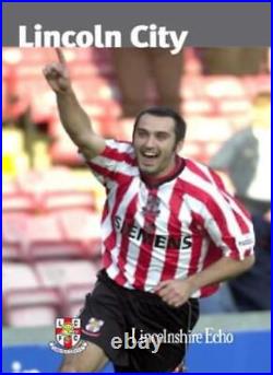 Lincoln City The Official Diary of the Season 2003-2004 By Simon Crawford