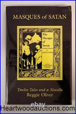 Masques of Satan Twelve Tales and a Novella by Reggie Oliver LTD ED