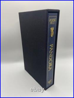 Pandora by Anne Rice (First Edition) Limited Edition in Slipcase #9/250 Signed