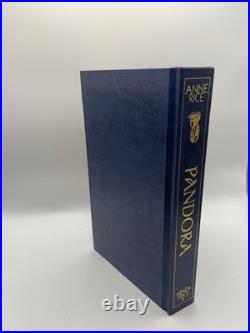 Pandora by Anne Rice (First Edition) Limited Edition in Slipcase #9/250 Signed