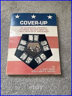 President JFK, Kennedy Cover UP Rare Limited Edition Signed J Gary Shaw 1976