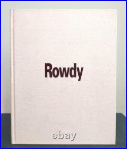 RARE Rowdy Bruce Weber Nan Bush Limited Edition Private Press HB Book 1992