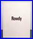 RARE-Rowdy-Bruce-Weber-Nan-Bush-Limited-Edition-Private-Press-HB-Book-1992-01-losn