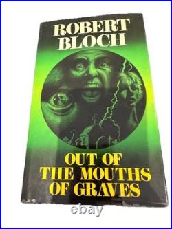 Robert Bloch Out Of The Mouths Of Graves 1980 Uk Hc Dj Horror Book