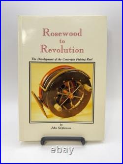 Rosewood to Revolution John Stephenson SIGNED Limited Edition Fishing Reel Book