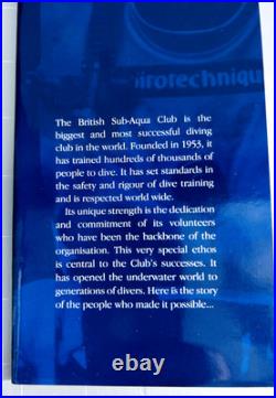 SCUBA, BSAC THE DIVE Reg Valentine, Limited edition numbered 2066 of 2,500 VGC