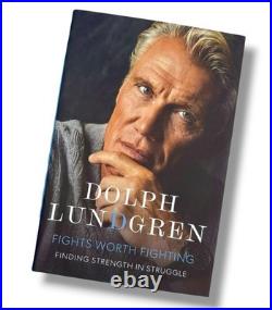 SIGNED Dolph Lundgren Book Fights Worth Fighting First Edition Hardcover & COA