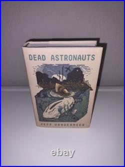 SIGNED Numbered Jeff VanderMeer Dead Astronauts Subterranean Press Hardcover