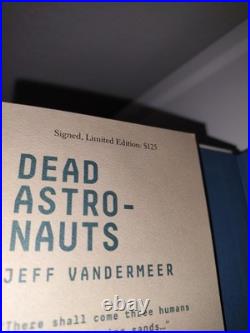 SIGNED Numbered Jeff VanderMeer Dead Astronauts Subterranean Press Hardcover