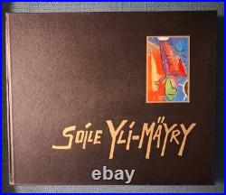 SOILE YLI-MAYRY From 1991 Finland Limited Edition Hardcover Art Exhibition Book
