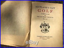 Scotlands Gift Golf 1928 SIGNED FIRST EDITION book by Charles Blair MacDonald