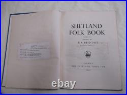 Shetland Folk Book Vol. 1 by E. S Reid Tait 1947 Lerwick. Place Names, Songs etc