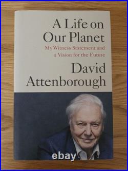Signed David Attenborough A Life On Our Planet 1st Edition/1st Impression