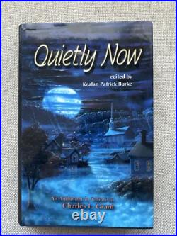 Signed and Numbered 194 of 500 Edition QUIETLY NOW 30 Signatures Book HC DJ 2004