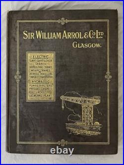 Sir William Arrol And Company Limited Bridges And Glasgow 1st Edition Books