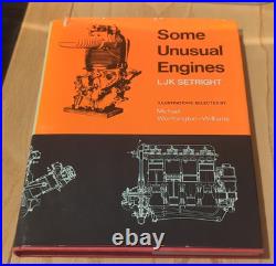 Some Unusual Engines LJK Setright HC First Edition Illustrated 1975 Mechanical