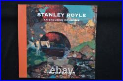 Stanley Royle An Enduring Influence Timothy Dickson