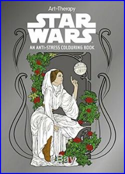 Star Wars Art Therapy Colouring Book Star Wars Colo by Lucasfilm Ltd 1405279915