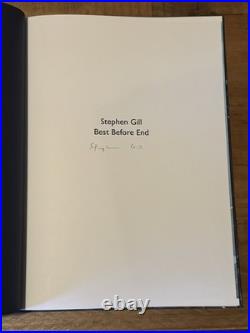 Stephen Gill Best Before End Signed 1st Edition HB Book