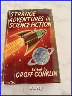 Strange Adventures In Science Fiction Groff Conklin 1st Uk Hc Rare Sf Dj Oop