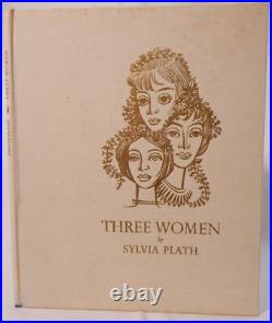 Sylvia Plath Three Women 1968 limited edition hardback book