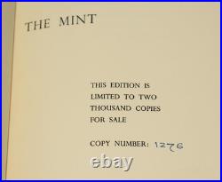 T. E LAWRENCE The Mint A day-book of the R. A. F. Depot Limited Numbered Edition T. E LAWRENCE The Mint A day-book of the R. A. F. Depot Limited Numbered Edition
